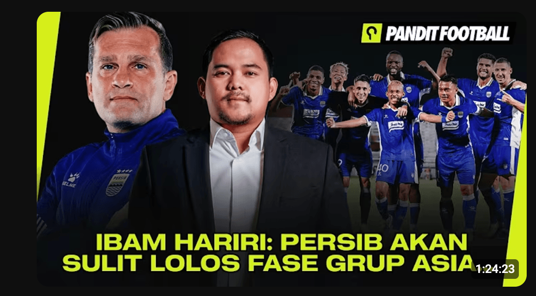 Ibam Hariri: Persib Akan Sulit Lolos Fase Grup Asia...